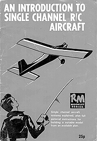 An Introduction to Single Channel R/C Aircraft