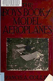 The Boys Book Of Model Aeroplanes 1910 (PDF)