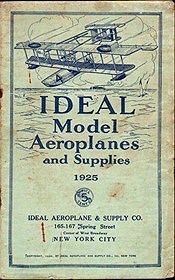 Ideal Model Airplanes and Supplies 1925 (Flip Book)